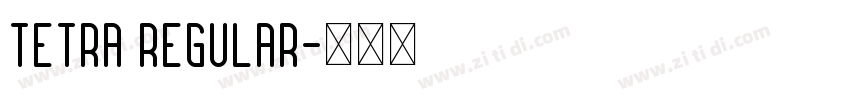 tetra regular字体转换